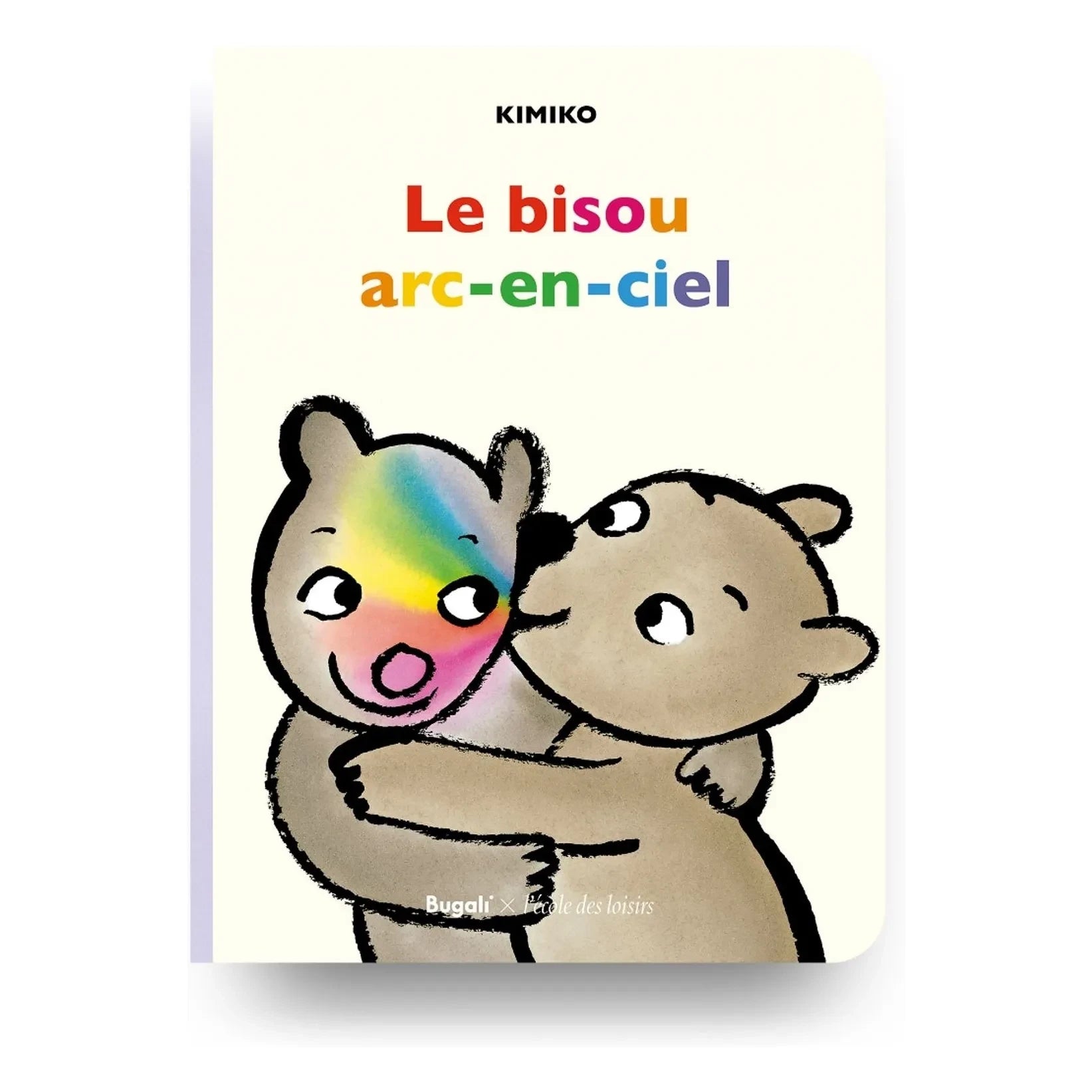 Bugali - El beso arcoíris (Bugali x L'école des loisirs)