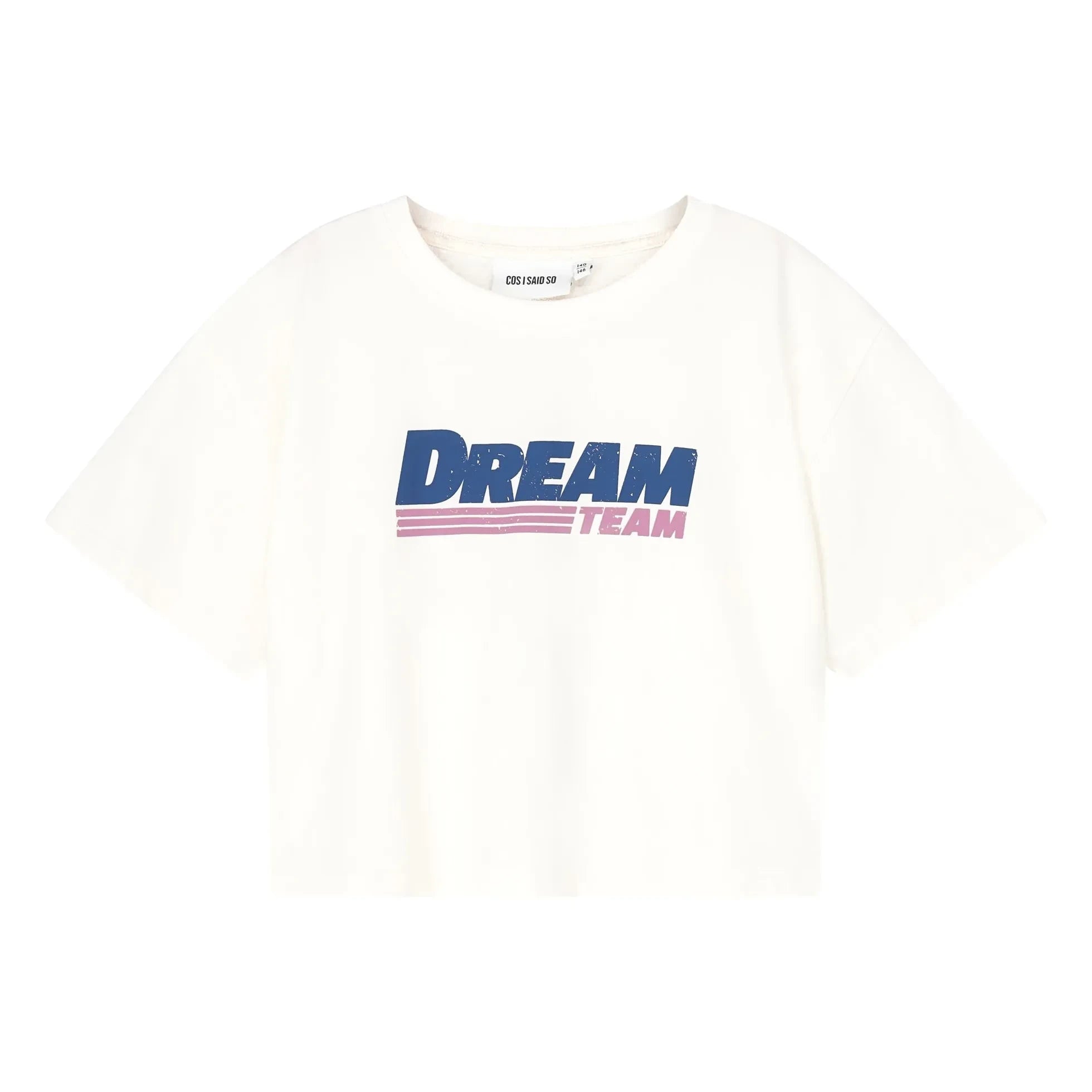 Cos I Said So - Camiseta Corta de Algodón Orgánico Dream Team | Blanco