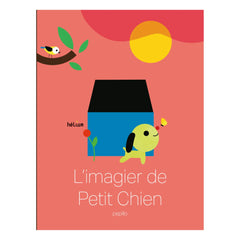 Helium - El Libro Ilustrado de Petit Chien