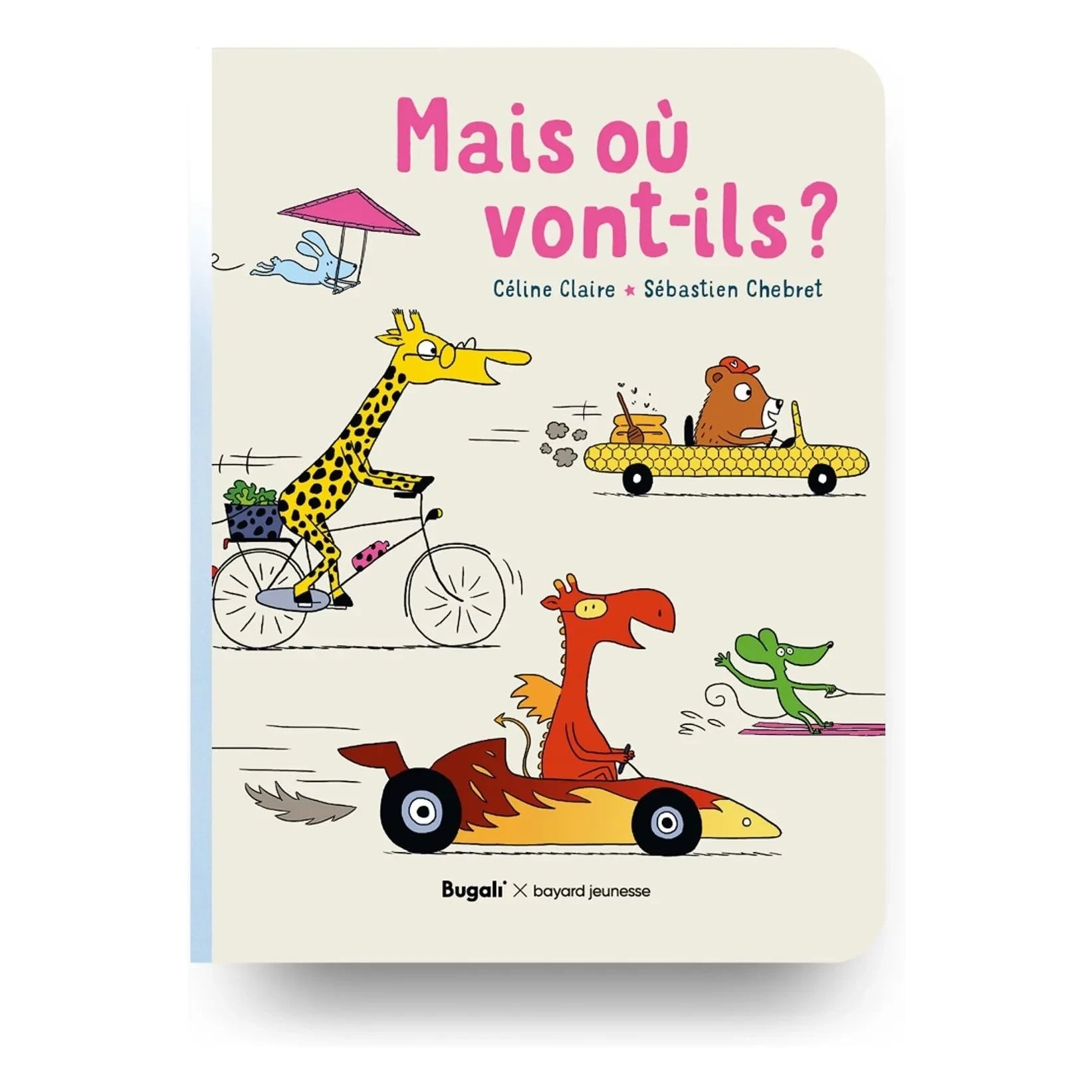 Bugali - Mais où vont-ils? libro (Bugali x Bayard Jeunesse)