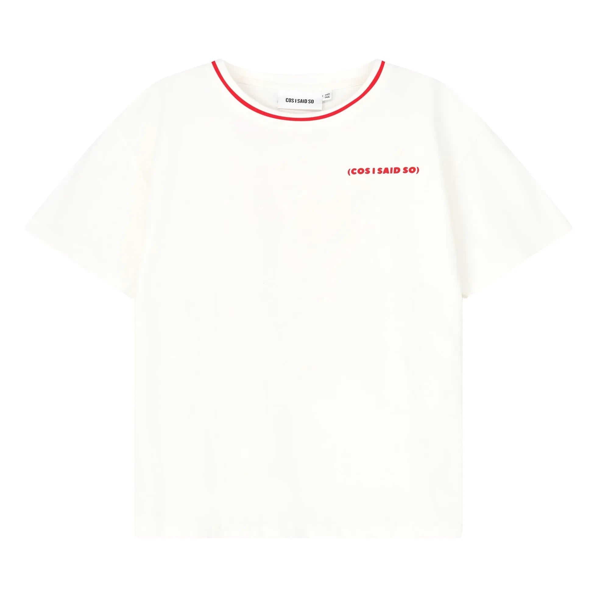 Cos I Said So - Camiseta de algodón orgánico Dream Life | Blanco