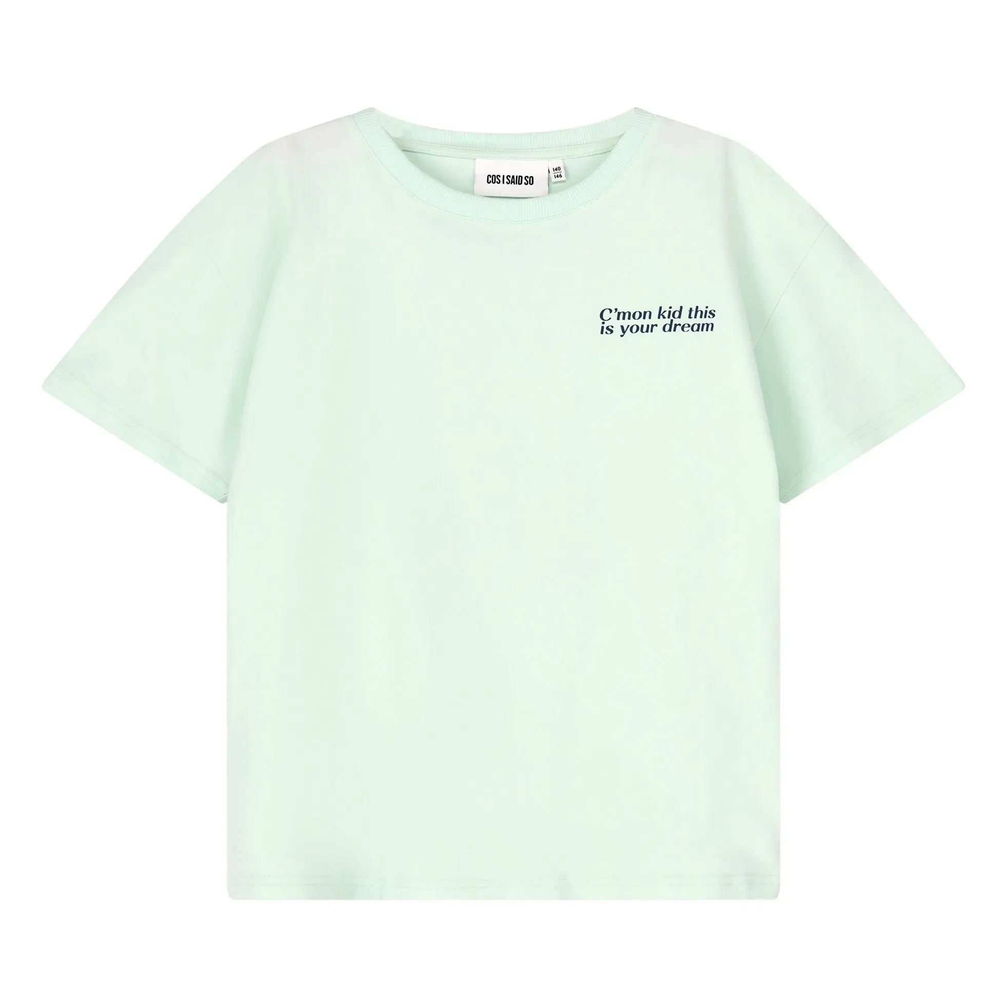 Cos I Said So - Camiseta club de fans Algodón orgánico | Azul claro