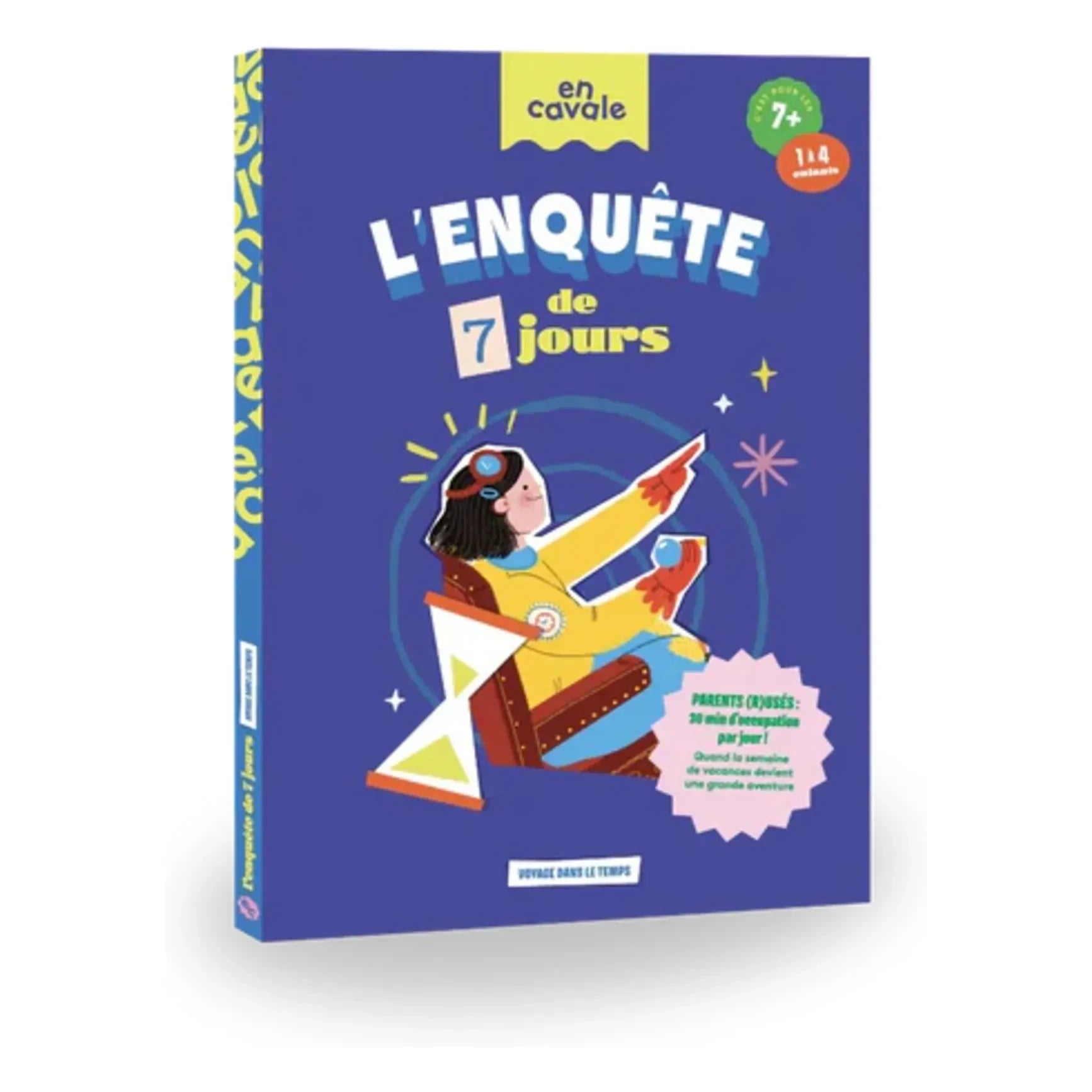 En Cavale - Encuesta de 7 días - Viaje en el tiempo