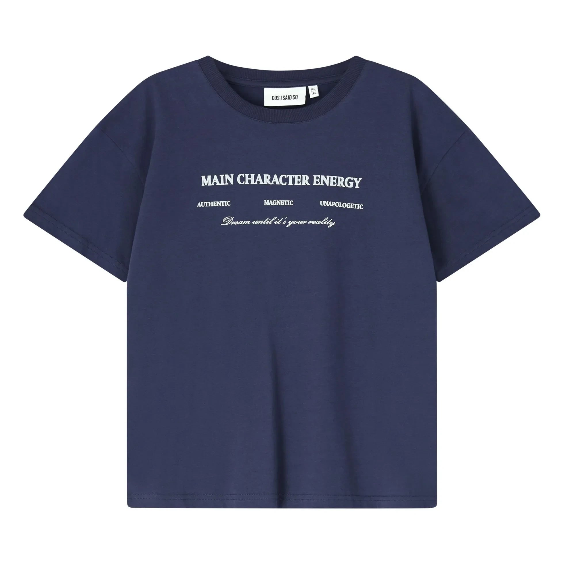 Cos I Said So - Camiseta de algodón orgánico del personaje principal | Azul marino